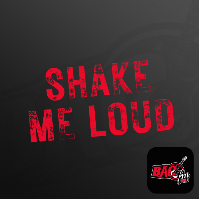 Shake Me Loud